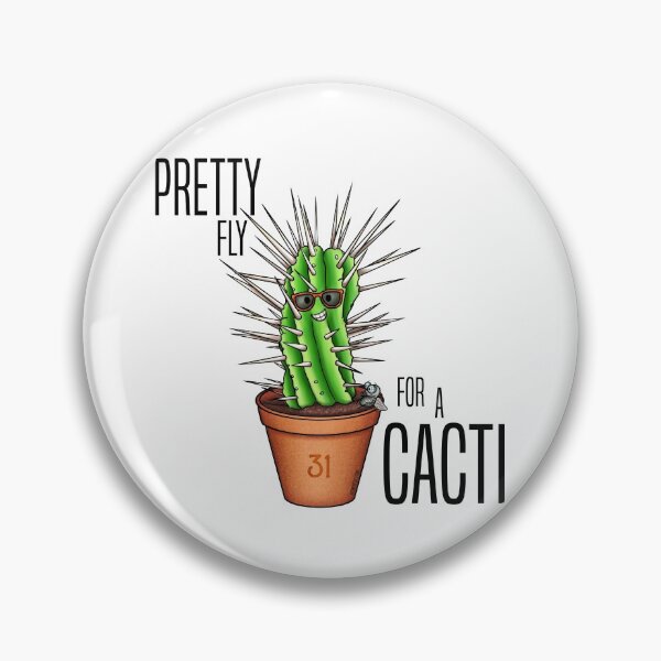 Item preview, Pretty Fly For A Cacti - Cactus pun digital artwork by Empress Eyrie designed and sold by EmpressEyrie.