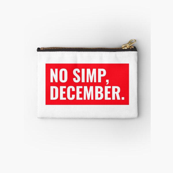 Artikelvorschau, Kein Simp Dezember - Kein Simping Monat entworfen und verkauft von bradycarstens.