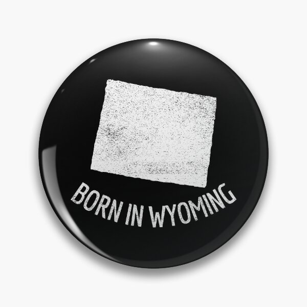 Item preview, Born In Wyoming designed and sold by Obiscidan.