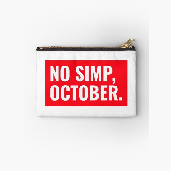 Item preview, No Simp October - No Simping Month  designed and sold by bradycarstens.