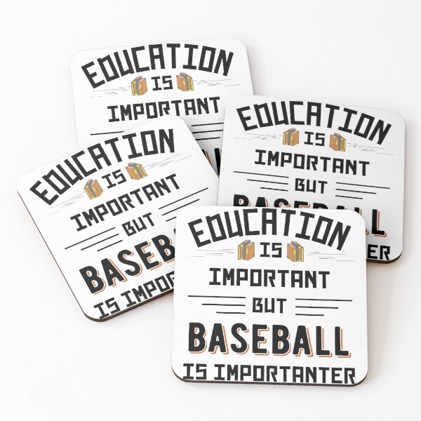 Item preview, Education Is Important But Baseball Is Importanter designed and sold by Joseph Narob.