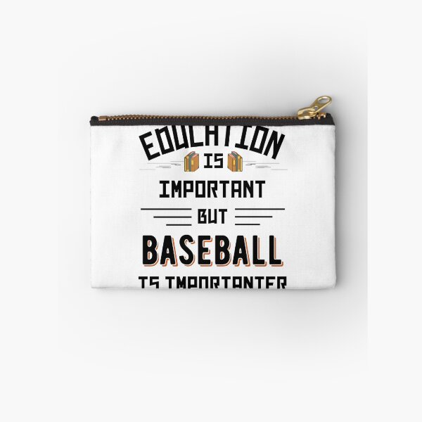 Item preview, Education Is Important But Baseball Is Importanter designed and sold by Joseph Narob.