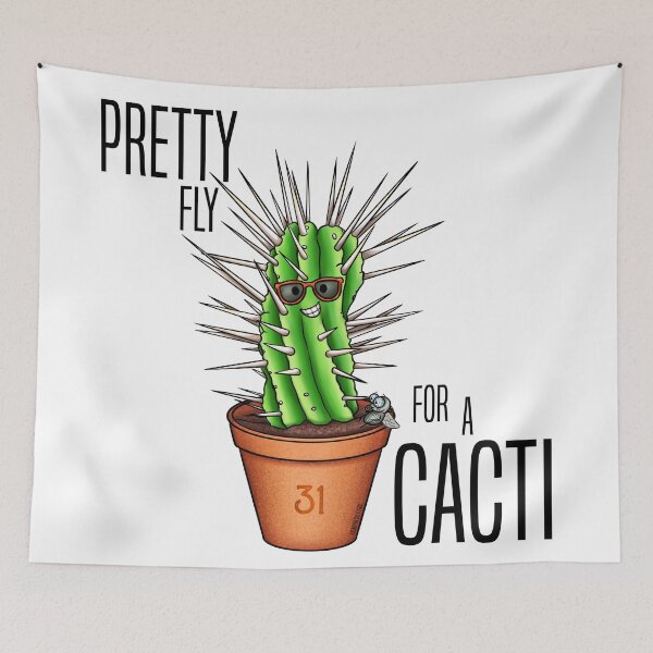 Item preview, Pretty Fly For A Cacti - Cactus pun digital artwork by Empress Eyrie designed and sold by EmpressEyrie.