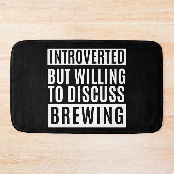 Item preview, Introverted But Willing To Discuss Brewing designed and sold by m95sim.