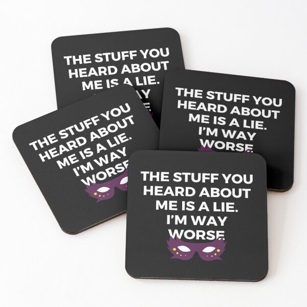 Item preview, The stuff you heard about me is a lie. I’m way worse | Sarcastic Quote | Humor designed and sold by FitBeast.