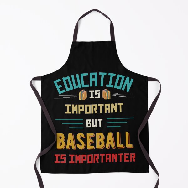 Item preview, Education Is Important But Baseball Is Importanter designed and sold by Joseph Narob.