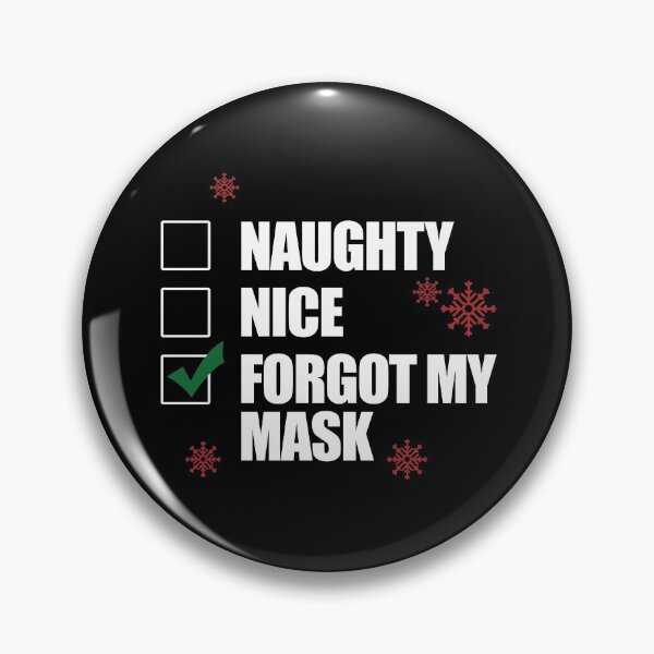 Item preview, Naughty nice forgot my mask designed and sold by yoshra.