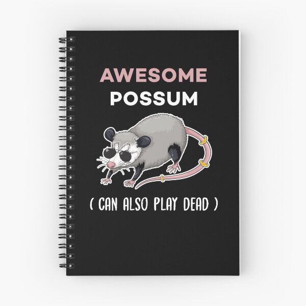 Item preview, Awesome Possum Can Also Play Dead Funny Pun designed and sold by Scratches Tees.