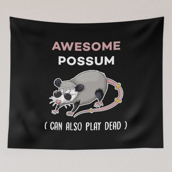 Item preview, Awesome Possum Can Also Play Dead Funny Pun designed and sold by Scratches Tees.