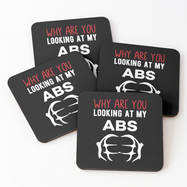 Item preview, Why Are You Looking At My Abs Funny Joke designed and sold by Scratches Tees.