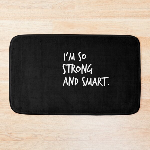 Item preview, Im so strong and smart.  designed and sold by Worranarin.