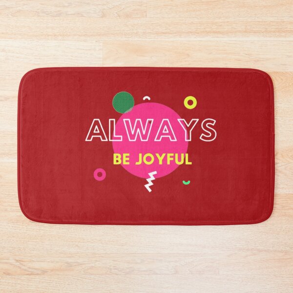 Item preview, ALWAYS BE JOYFUL designed and sold by Totaghyr.
