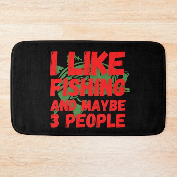 Item preview, I Like Fishing And Maybe 3 People.  designed and sold by Worranarin.