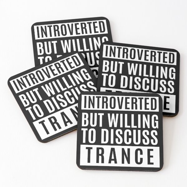 Item preview, Introverted But Willing To Discuss Trance designed and sold by m95sim.