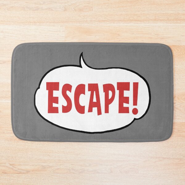 Item preview, Just Escape! designed and sold by Legit Hooligan.