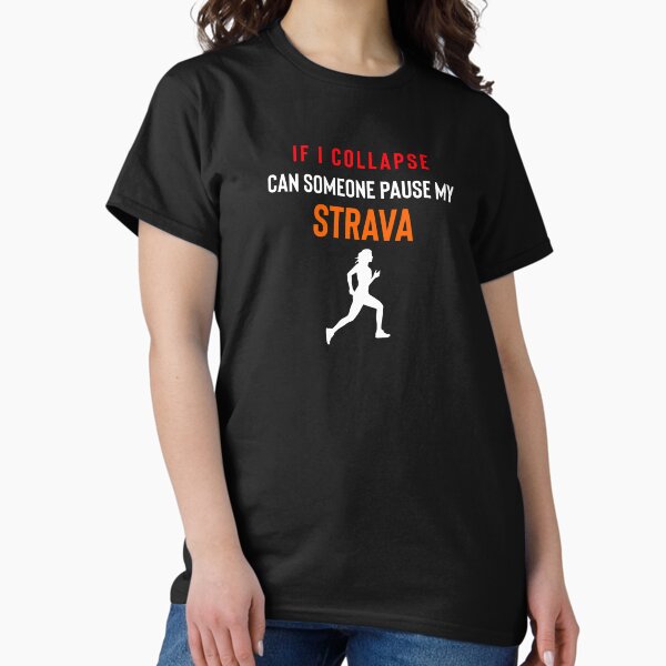 Strava T-Shirts for Sale | Redbubble
