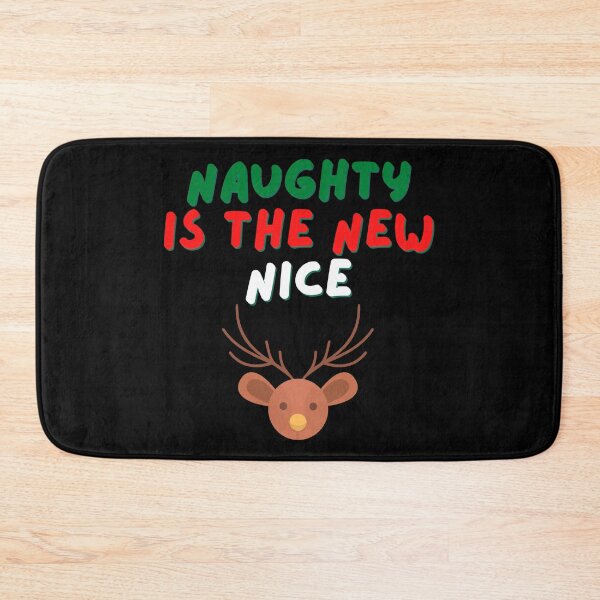 Item preview, Naughty is the new nice designed and sold by nipsday.