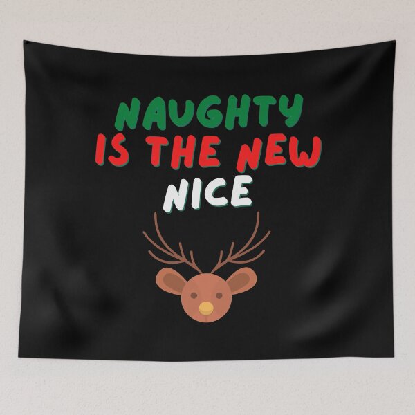 Item preview, Naughty is the new nice designed and sold by nipsday.
