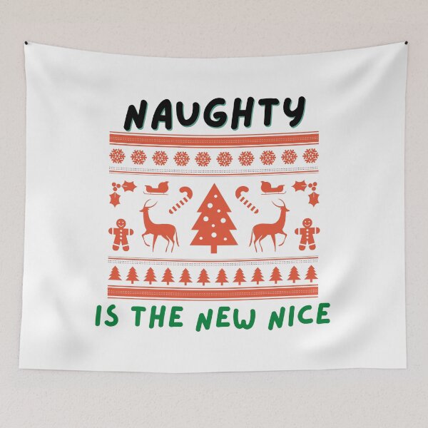 Item preview, Naughty is the new nice designed and sold by nipsday.