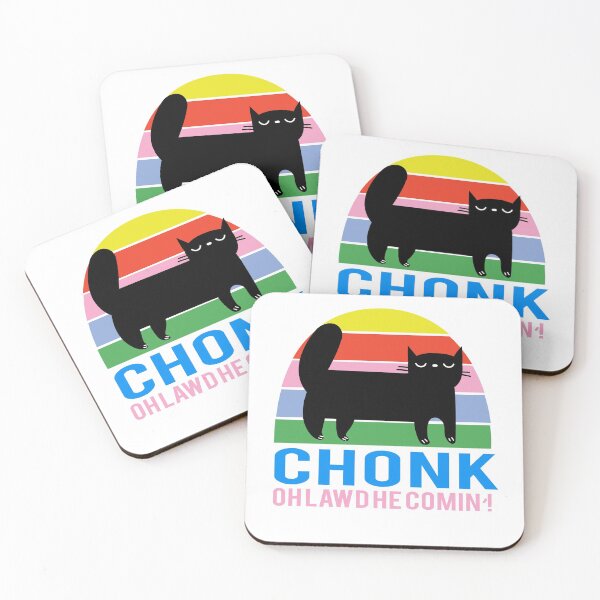 Item preview, Funny Chonk Fat Cat Meme, Oh Lawd He Comin Design designed and sold by SurgicalDesign.