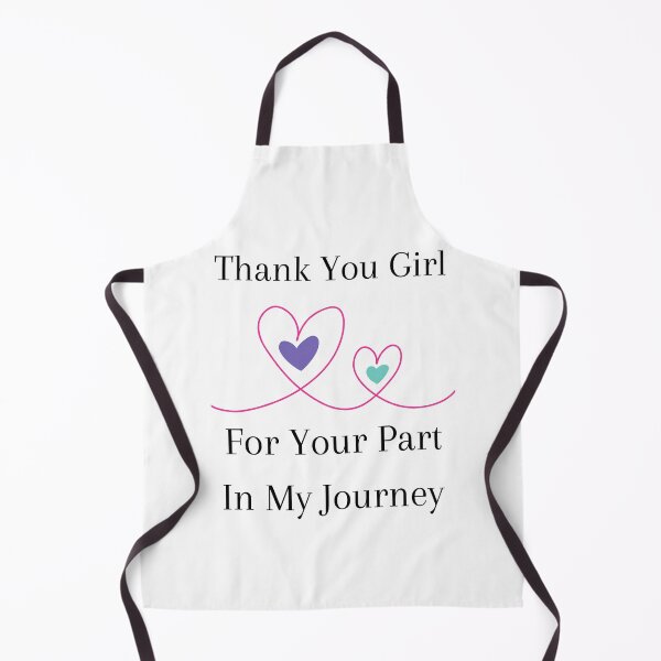 Item preview, THANK YOU GIRL FOR YOUR PART IN MY JOURNEY designed and sold by Ashalcheema.