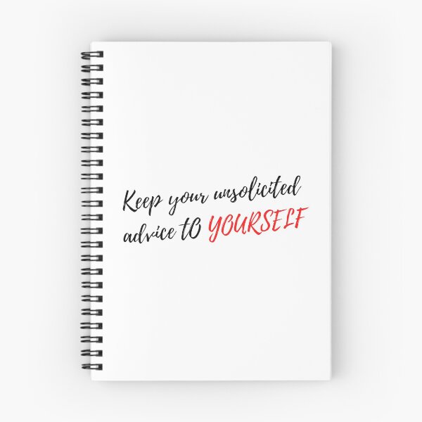 Item preview, KEEP YOUR UNSOLICITED ADVICE TO YOURSELF designed and sold by NEGOZIO.