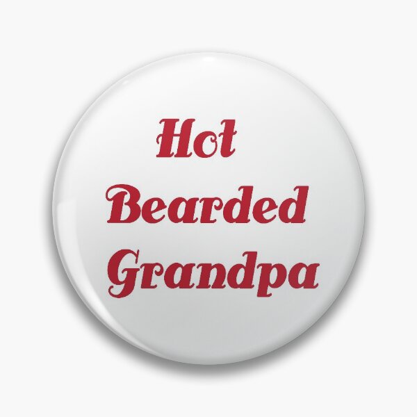 Item preview, Hot Bearded Grandpa designed and sold by badassgentleman.