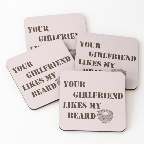 Item preview, Your Girlfriend Likes My Beard designed and sold by badassgentleman.