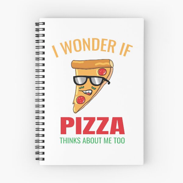 Item preview, I Wonder If Pizza Thinks About Me Too designed and sold by Bella's Merch.