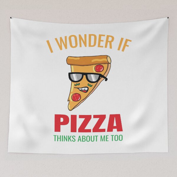 Item preview, I Wonder If Pizza Thinks About Me Too designed and sold by Bella's Merch.