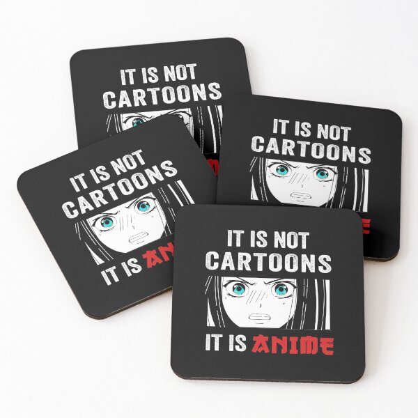 Item preview, It Is Not Cartoons, It Is Anime designed and sold by silverhexagon.