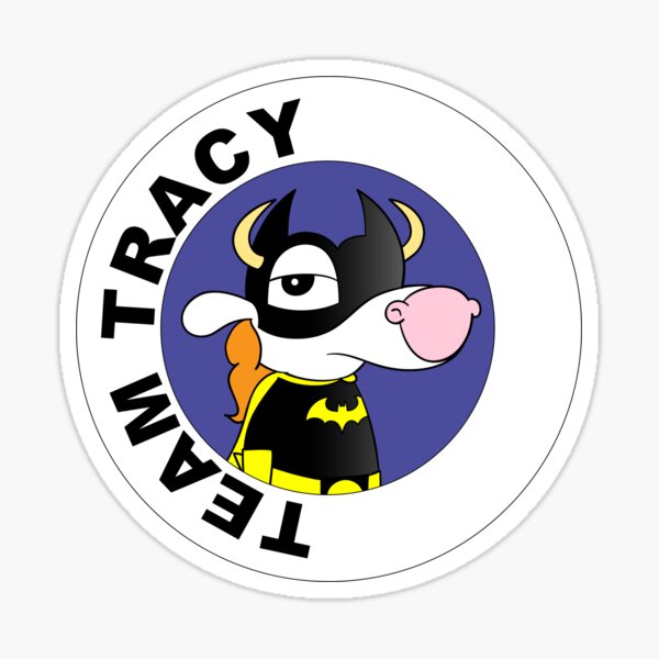 Team Tracy sticker Sticker