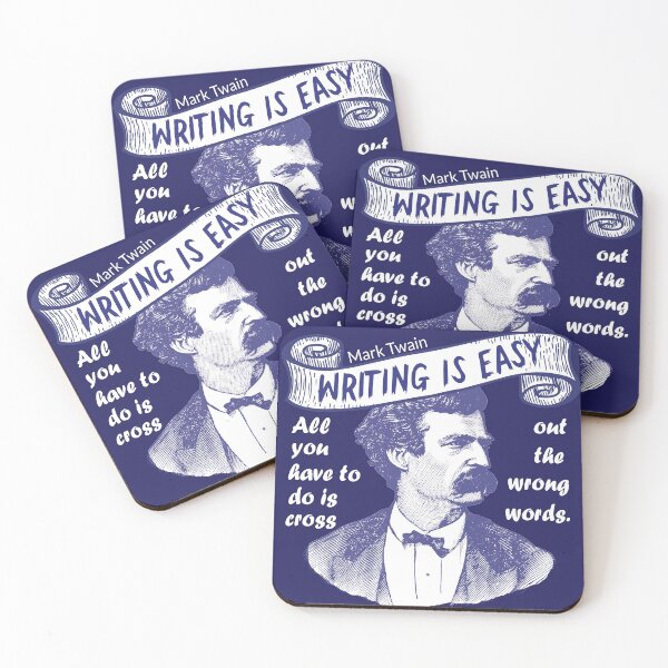 Item preview, Mark Twain funny inspiration literature quote for writers designed and sold by bushwombat.