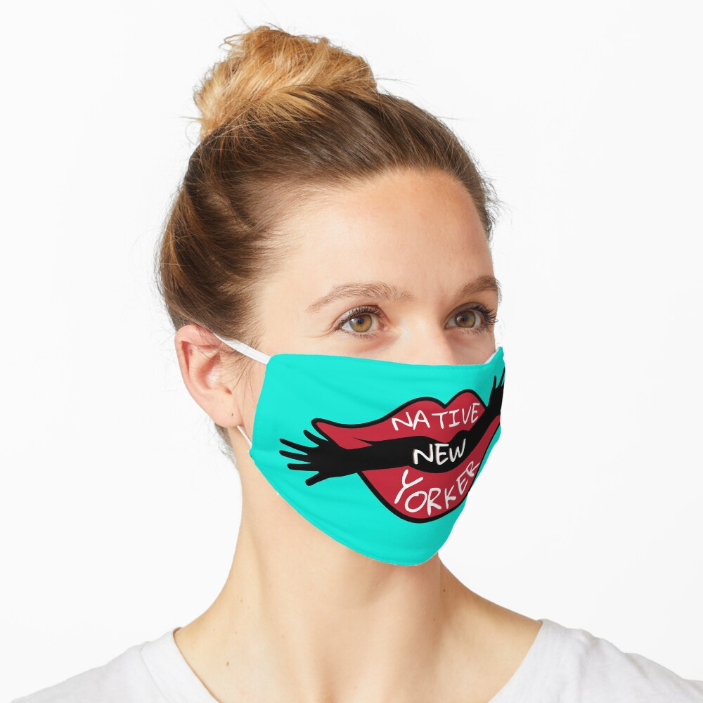 Native New Yorker, lips sings Mask