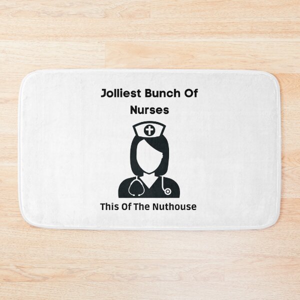 Item preview, Jolliest Bunch Of NursesThis Of The Nuthouse  designed and sold by piskwi.