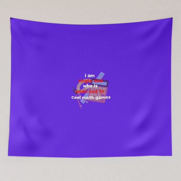 Item preview, i am a single dad who is addicted to cool math designed and sold by inspiredtees24.
