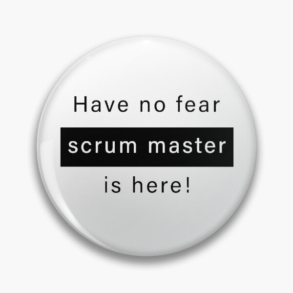 Item preview, Have no fear, scrum master is here designed and sold by svanaerschot.