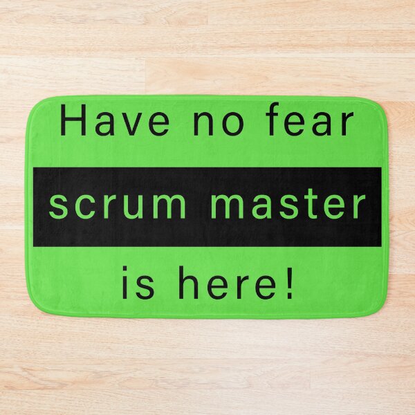 Item preview, Have no fear, scrum master is here designed and sold by svanaerschot.
