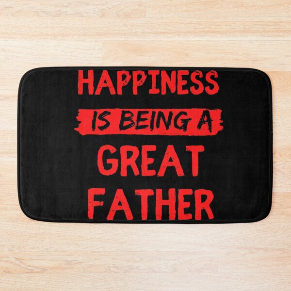 Item preview, Happiness is being a great father funny dad quotes designed and sold by OneTimeEngineer.