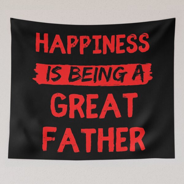 Item preview, Happiness is being a great father funny dad quotes designed and sold by OneTimeEngineer.