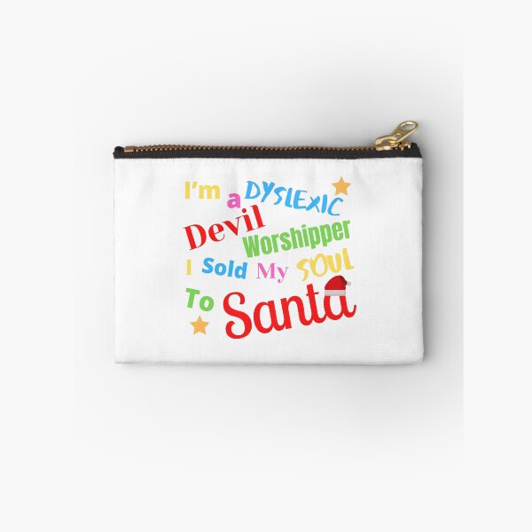 Item preview, I'm a Dyslexic Devil Worshipper I sold my soul to Santa designed and sold by NineteenthHole.