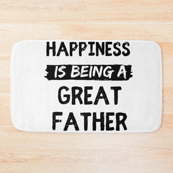 Item preview, Happiness is being a great father funny dad quotes designed and sold by OneTimeEngineer.