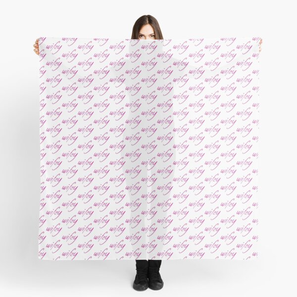 Wifey Scarf