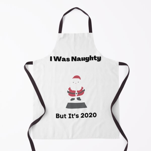 Item preview, I Was Naughty But It's 2020,Yes I Was Naughty But It's 2020 Christmas Santa,Funny designed and sold by piskwi.