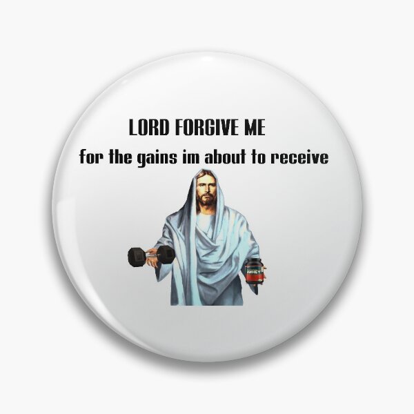 Item preview, Lord forgive me- For the gains im about to receive- Gym jesus designed and sold by Tautvydas.