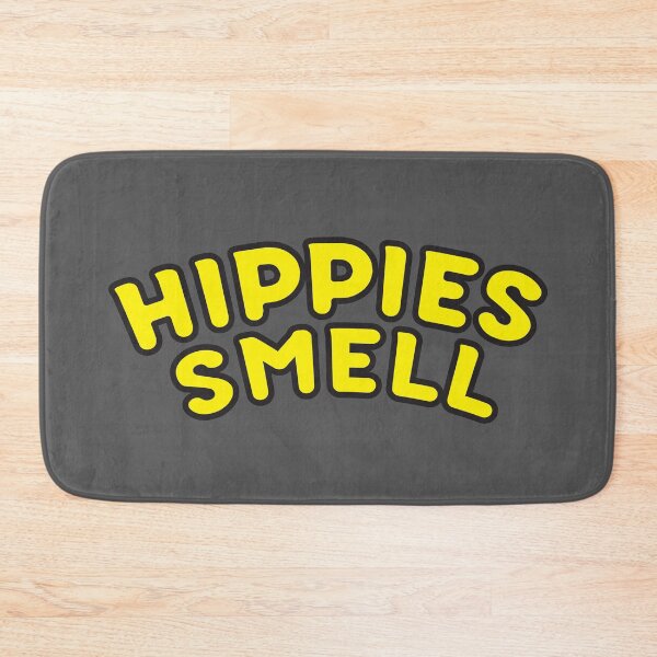 Item preview, HIPPIES SMELL - WOOKS STINK - STINKY HIPPIES - YUCK NASTY designed and sold by Andy-Kay.