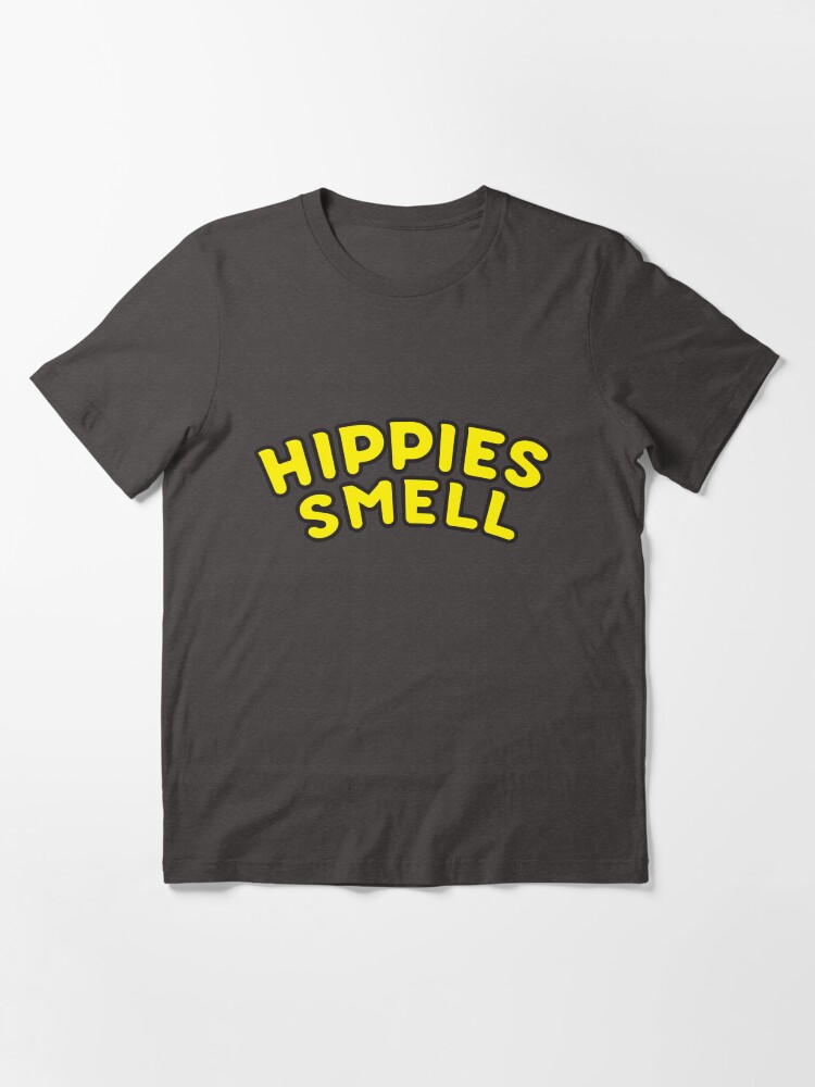 hippies stink t shirt