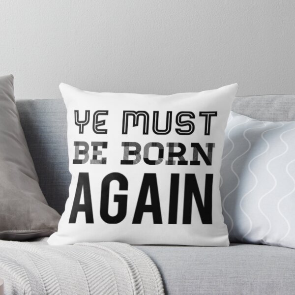 Item preview, Ye Must Be Born Again designed and sold by Artistive.