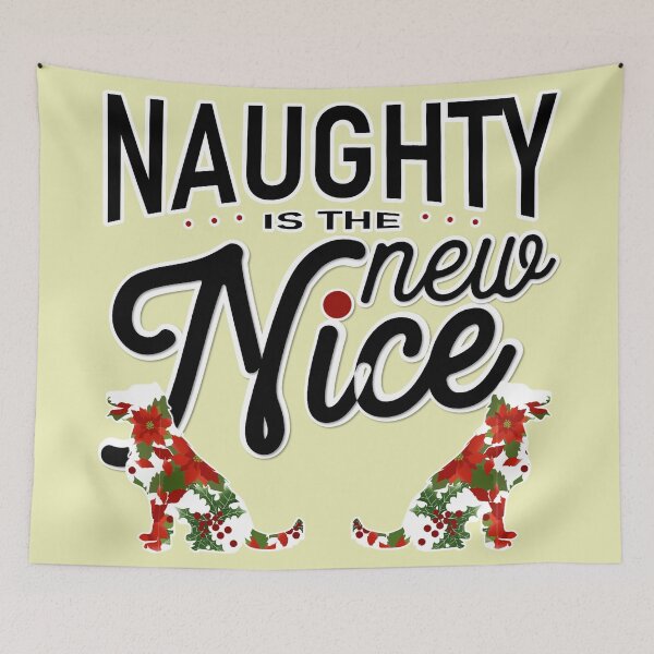 Item preview, NAUGHTY IS THE NEW NICE - Dogs designed and sold by Cr1sV.