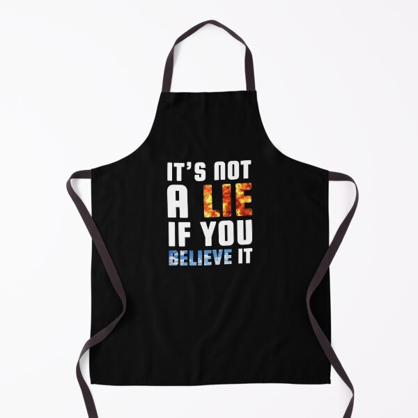 Item preview, It's not a Lie if you Believe it (White) - designed and sold by Printerially.
